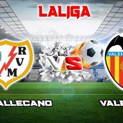Soi keo nha cai bong da Rayo Vallecano vs Valencia, 10/09/2022 – Giai VDQG Tay Ban Nha